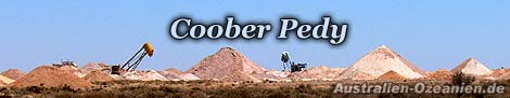 Opalminen bei Coober Pedy